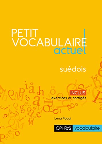 Petit vocabulaire actuel - suédois Petit vocabulaire actuel - suédois