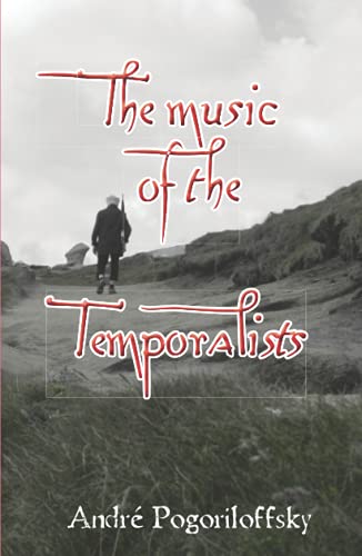 The music of the Temporalists