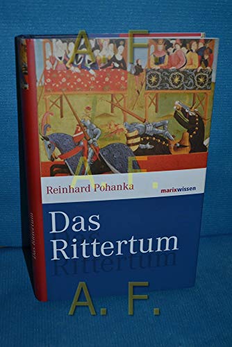 Das Rittertum (marixwissen)