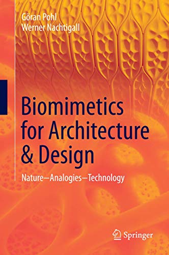 Biomimetics for Architecture & Design: Nature - Analogies - Technology