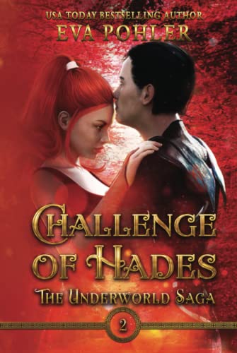 Challenge of Hades: A Greek Mythology Romance (The Underworld Saga, Band 2) von Independently published