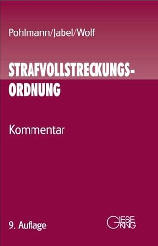 Strafvollstreckungsordnung: Kommentar