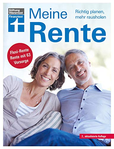 Meine Rente: Finanzieller Übergang in den Ruhestand - Fragen zur Grundrente, Gesetzesänderungen - Mit Tabelle und Checklisten: Richtig planen, mehr rausholen Meine Rente: Finanzieller Übergang in den Ruhestand - Fragen zur Grundrente, Gesetzesänderungen - Mit Tabelle und Checklisten: Richtig planen, mehr rausholen