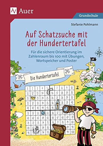 Auf Schatzsuche mit der Hundertertafel: Für die sichere Orientierung im Zahlenraum bis 100 mit Übungen, Wortspeicher und Poster (2. Klasse) von Auer Verlag i.d.AAP LW