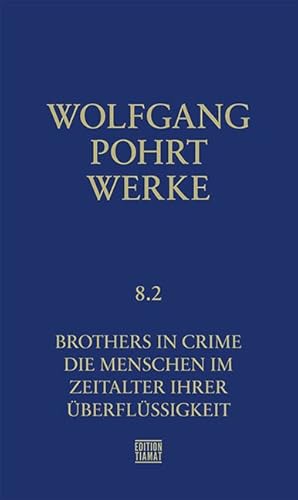 Werke Band 8.2: Brothers in Crime (Critica Diabolis) von Edition Tiamat
