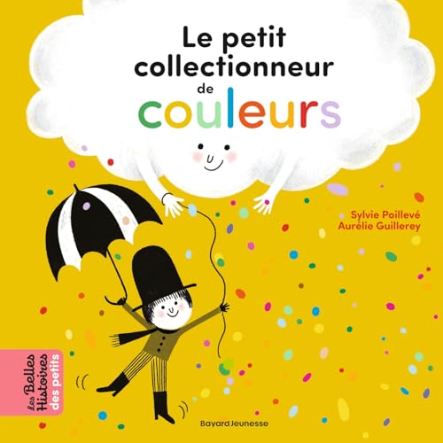 Le petit collectionneur de couleurs von BAYARD JEUNESSE