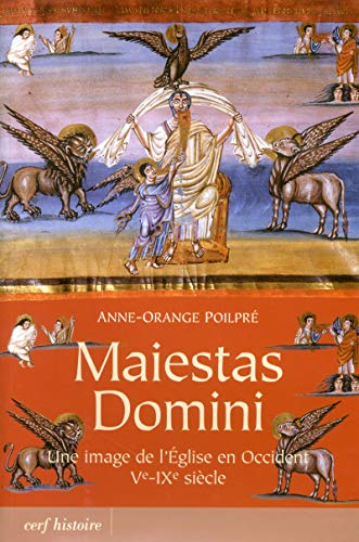 Maiestas Domini: Une image de l'Eglise en Occident (Ve-IXe siècle)