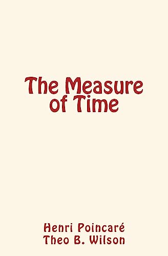 The Measure of Time von Createspace Independent Publishing Platform