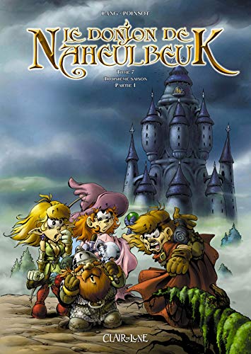 Le donjon de Naheulbeuk T7: Partie 1 von Clair de Lune