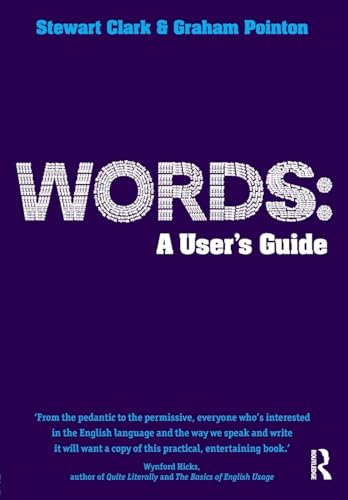 Words: A User's Guide: A User's Guide (Learning About Language) von Routledge