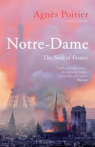 Notre-Dame: The Soul of France von ONEWORLD PUBLICATIONS