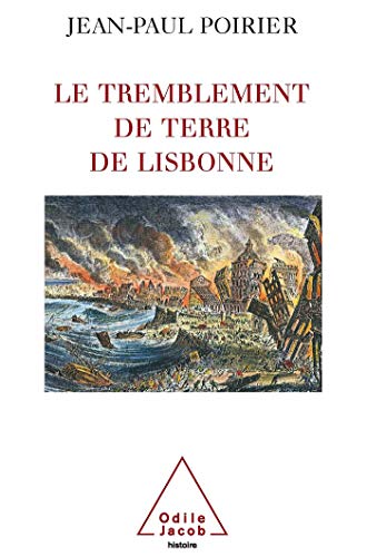 Lisbon Earthquake / Le Tremblement de terre de Lisbonne: 1755 von Odile Jacob