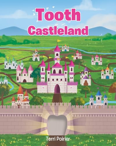 Tooth Castleland von Christian Faith Publishing