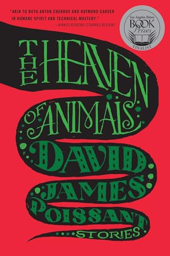 The Heaven of Animals: Stories