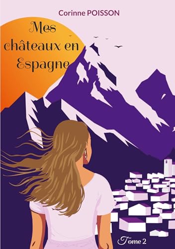 Mes châteaux en Espagne: Tome 2 von BoD – Books on Demand – Frankreich