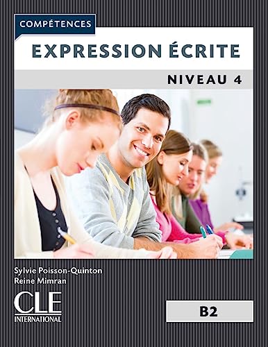 Expression Ecrite 4 niveau B2: Expression ecrite B2 Livre von CLÉ INTERNACIONAL