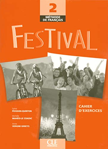 Festival 2 Exercices + CD: Cahier d'exercices + CD-audio 2 von CLÉ INTERNACIONAL