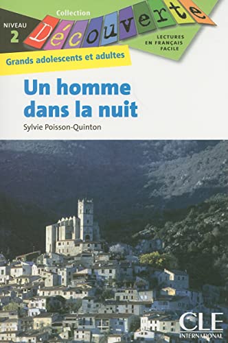 Un Homme Dans la Nuit (Collection Decouverte: Niveau 2) von Cle International