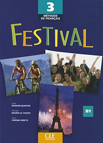 Festival Level 3 Textbook: Livre de l'eleve 3 (Methode de Francais) von CLÉ INTERNACIONAL