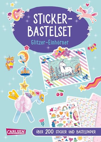 Sticker-Bastelset: Glitzer-Einhörner: Über 200 Sticker und Bastelpapier | Bastelbuch für Einhorn-Fans ab 5 Jahren mit Vorlagen und Schritt-für-Schritt-Anleitungen (Bastelspaß für Kinder)