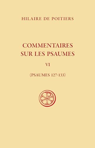 SC 643 Commentaires sur les Psaumes t. VI (Psaumes 127-133) von CERF