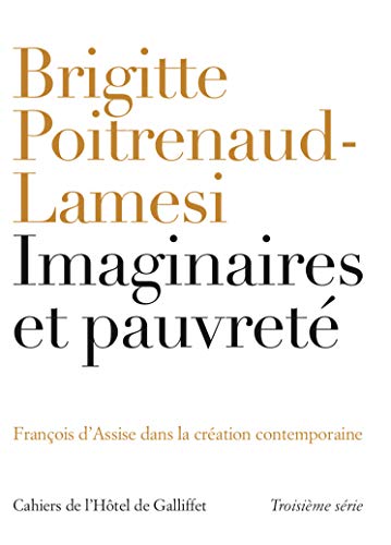 Imaginaire et pauvreté: Saint-François d'Assise dans la création contemporaine