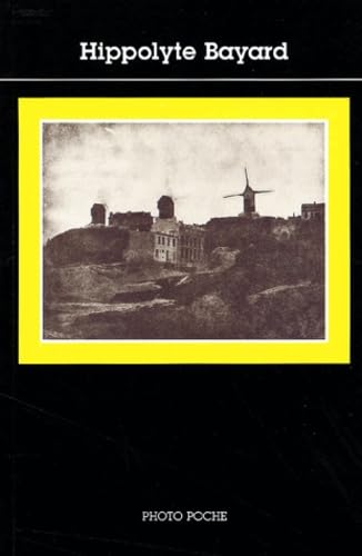 Hippolyte Bayard n°91: TEXTE DE MICHEL POIVERT