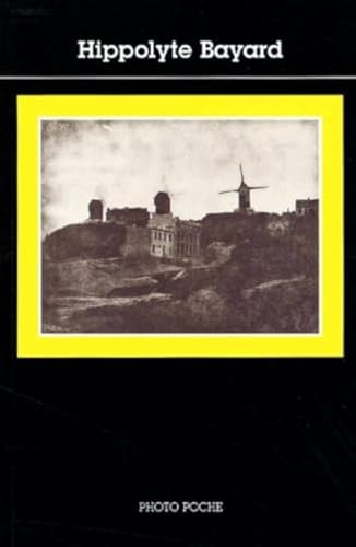 Hippolyte Bayard n°91: TEXTE DE MICHEL POIVERT