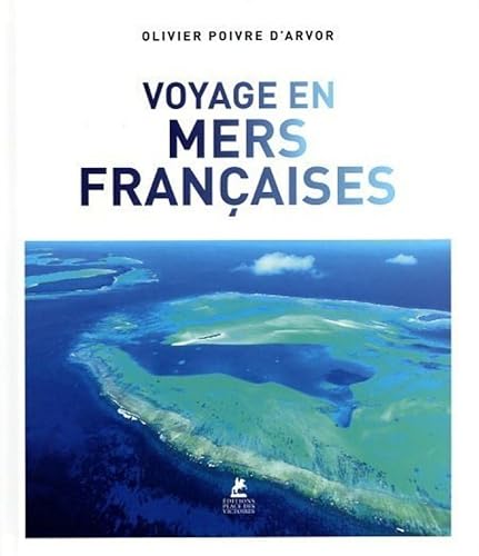 Voyage en mers françaises von PLACE VICTOIRES