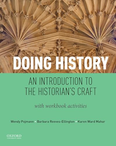 Doing History: An Introduction to the Historian's Craft, with Workbook Activities von OUP USA
