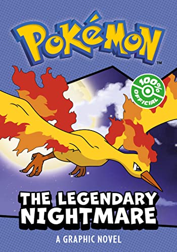 POKÉMON: LEGENDARY NIGHTMARE, A GRAPHIC NOVEL: New for 2024! Two fun illustrated Pokémon adventures in one fun graphic novel– perfect for new readers and gaming fans.