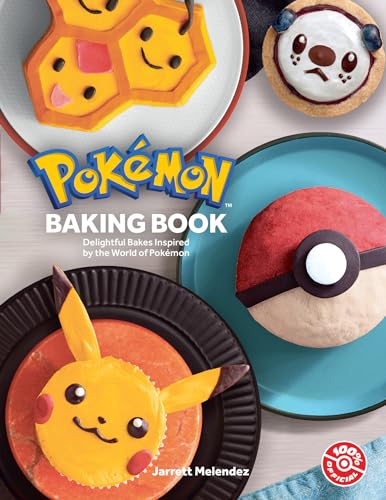 Pokémon Baking Book: Indulge your sweet tooth and explore the world of Pokémon with this official baking book for kids and adults to enjoy!