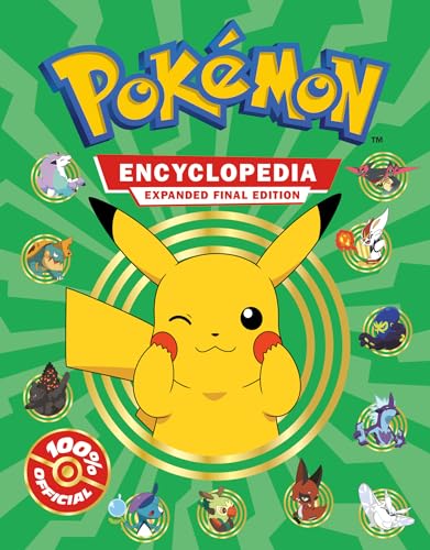 Pokemon Encyclopedia: Updated and Expanded 2024: New updated final edition for 2024! The ultimate fact-packed book for Pokémon fans