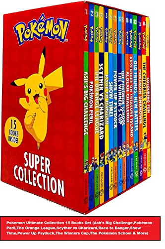 Pokemon Super Collection 15 Books Set (Ash's Big Challenge,Pokémon Peril,The Orange League,Scyther vs Charizard,Race to Danger,Show Time,Power Up Psyduck,The Winners Cup,The Pokémon School & More)