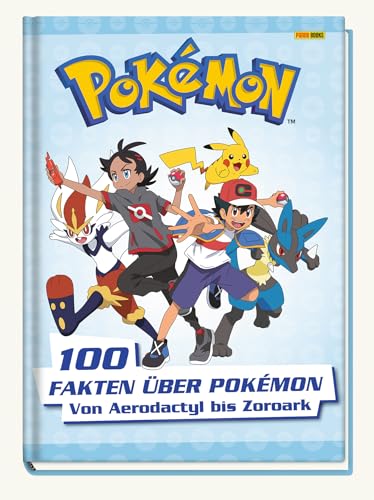Pokémon: 100 Fakten über Pokémon - von Aerodactyl bis Zoroark