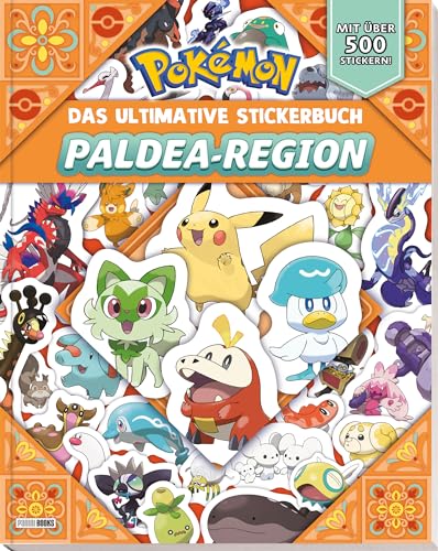 Pokémon: Das ultimative Stickerbuch der Paldea-Region: mit über 500 Stickern!