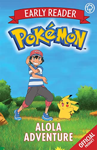 The Official Pokémon Early Reader: Alola Adventure: Book 1 von Orchard Books