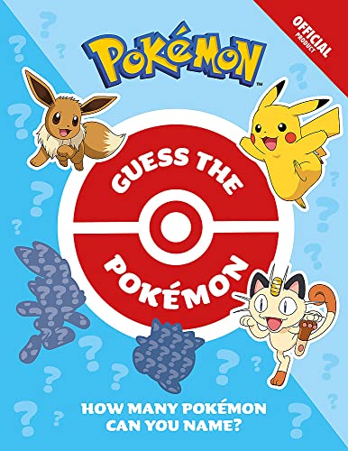 The Official Pokémon Guess the Pokémon: How many Pokémon can you name? The Official Pokémon Guess the Pokémon: How many Pokémon can you name?