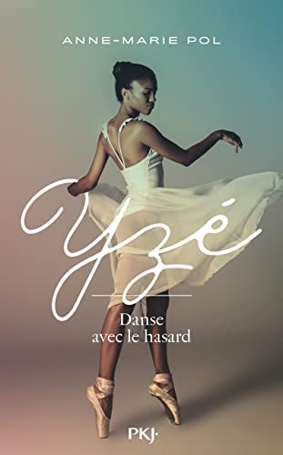 Yzé - Danse avec le hasard von POCKET JEUNESSE