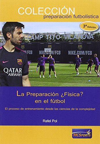 La preparación ¿física? en el fútbol von Círculo Imaginarium