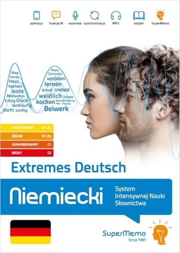 Extremes Deutsch Niemiecki poziom pod A1-A2, średni B1: System Intensywnej Nauki Słownictwa von SuperMemo World