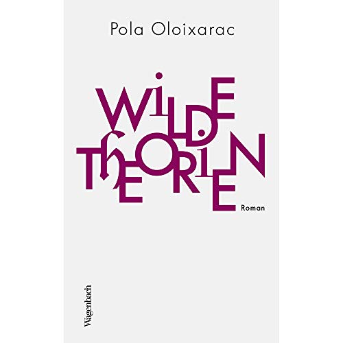 Wilde Theorien: Roman (Quartbuch)