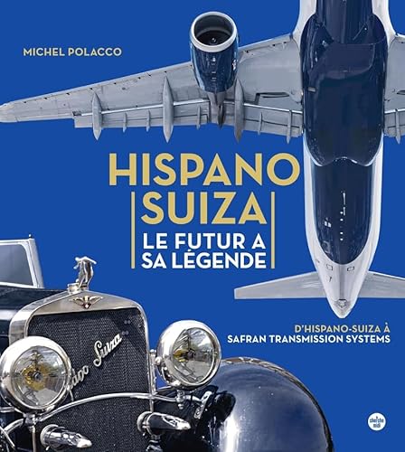 Hispano Suiza le Futur a sa Légende von CHERCHE MIDI