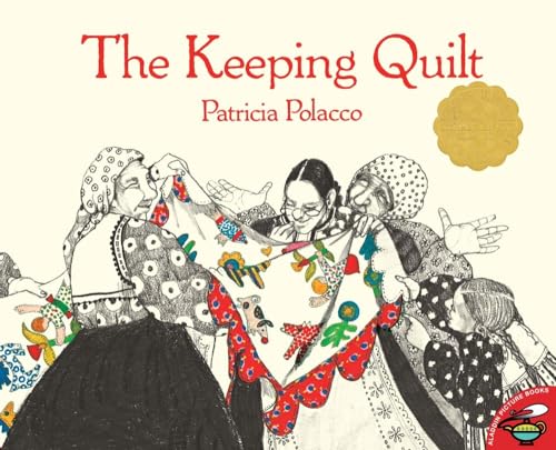 The Keeping Quilt (Aladdin Picture Books)