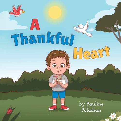 A Thankful Heart A Thankful Heart von Word Alive Press