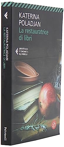 La restauratrice di libri (Universale Economica Feltrinelli) von SEM
