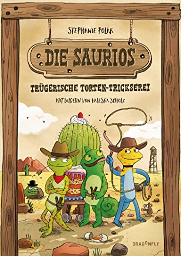 Die Saurios - Trügerische Torten-Trickserei von HarperCollins