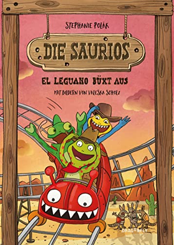 Die Saurios. El Leguano büxt aus von HarperCollins