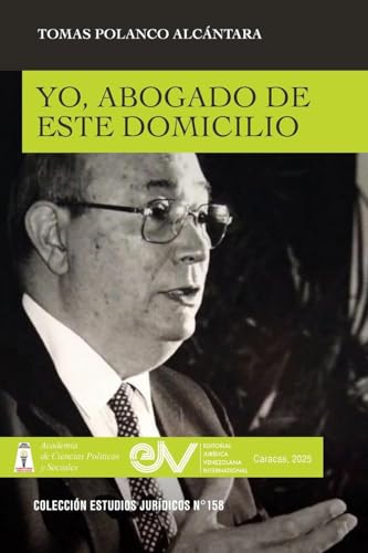YO, ABOGADO DE ESTE DOMICILIO von FUNDACIÓN EDITORIAL JURIDICA VENEZOLANA