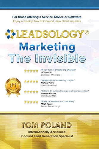 Leadsology: Marketing the Invisible von Tom Poland International